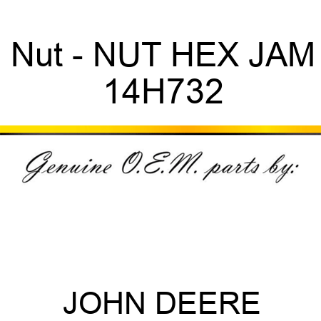 Nut - NUT, HEX JAM 14H732