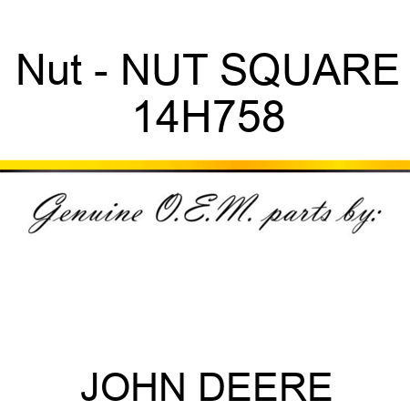 Nut - NUT, SQUARE 14H758
