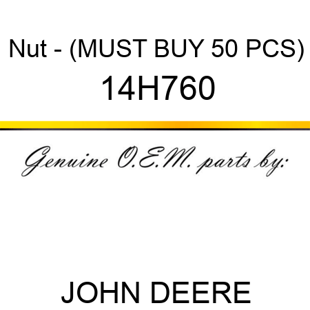 Nut - (MUST BUY 50 PCS) 14H760