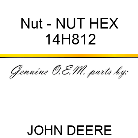 Nut - NUT, HEX 14H812