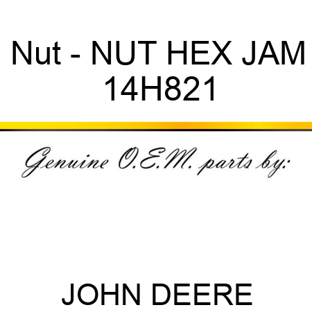 Nut - NUT, HEX JAM 14H821