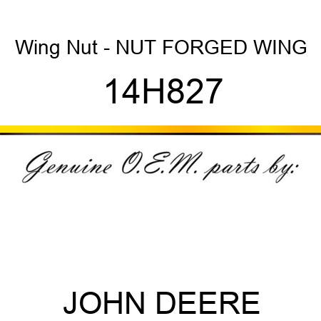 Wing Nut - NUT, FORGED WING 14H827