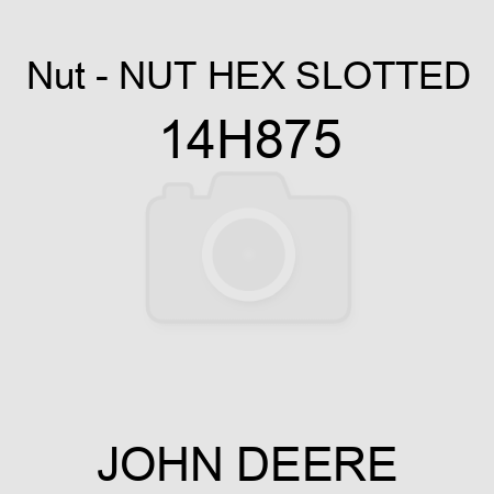 Nut - NUT, HEX SLOTTED 14H875