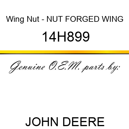 Wing Nut - NUT, FORGED WING 14H899
