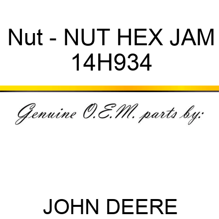 Nut - NUT, HEX JAM 14H934