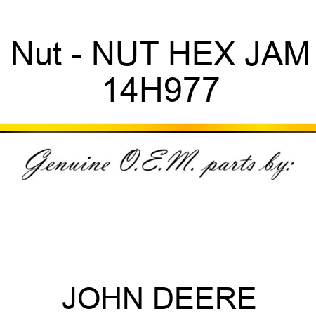 Nut - NUT, HEX JAM 14H977