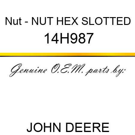 Nut - NUT, HEX SLOTTED 14H987