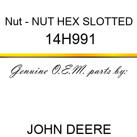 Nut - NUT, HEX SLOTTED 14H991