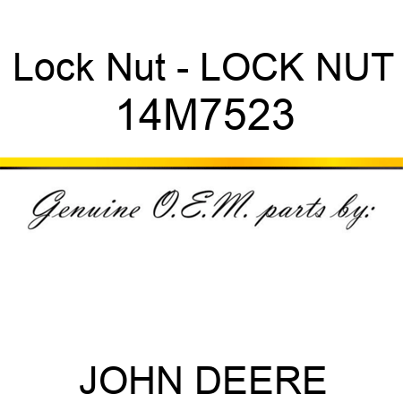 Lock Nut - LOCK NUT 14M7523