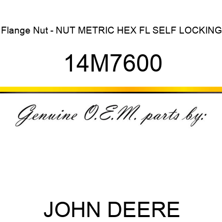 Flange Nut - NUT, METRIC, HEX FL, SELF LOCKING 14M7600