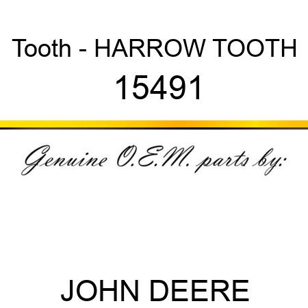 Tooth - HARROW TOOTH 15491