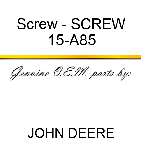 Screw - SCREW 15-A85