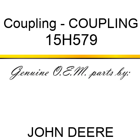 Coupling - COUPLING 15H579