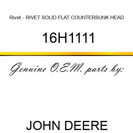 Rivet - RIVET, SOLID, FLAT COUNTERSUNK HEAD 16H1111