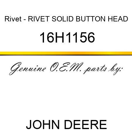 Rivet - RIVET, SOLID, BUTTON HEAD 16H1156