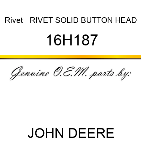 Rivet - RIVET, SOLID, BUTTON HEAD 16H187