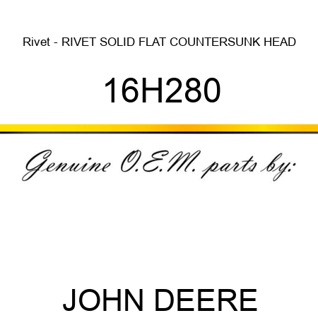 Rivet - RIVET, SOLID, FLAT COUNTERSUNK HEAD 16H280