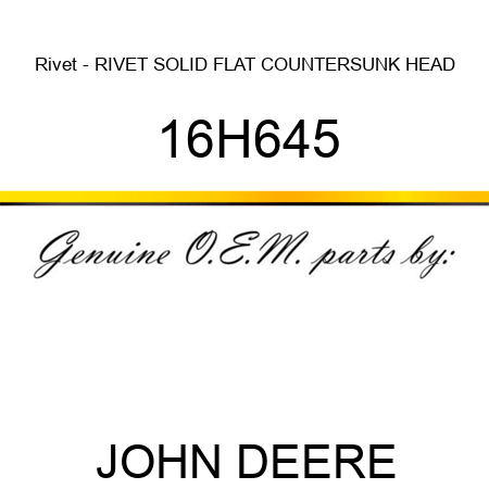 Rivet - RIVET, SOLID, FLAT COUNTERSUNK HEAD 16H645