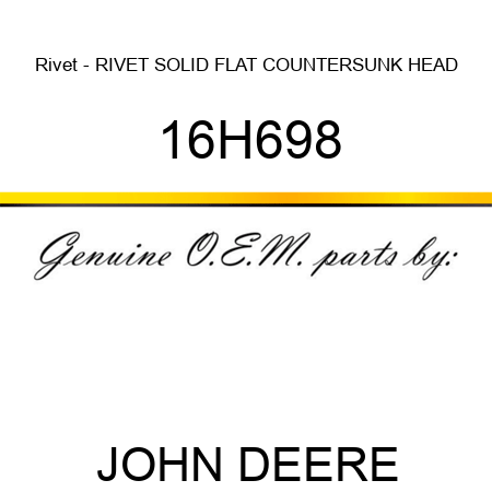 Rivet - RIVET, SOLID, FLAT COUNTERSUNK HEAD 16H698