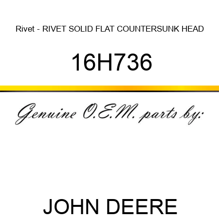 Rivet - RIVET, SOLID, FLAT COUNTERSUNK HEAD 16H736