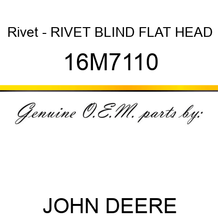 Rivet - RIVET, BLIND, FLAT HEAD 16M7110