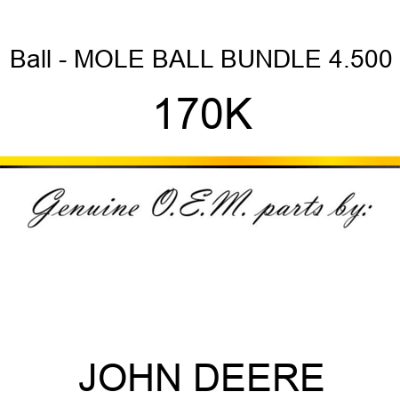 Ball - MOLE BALL BUNDLE 4.500 170K