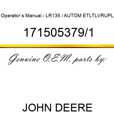 Operator`s Manual - LR135 / AUTOM ET,LT,LV,RU,PL 171505379/1