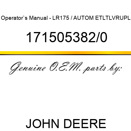 Operator`s Manual - LR175 / AUTOM ET,LT,LV,RU,PL 171505382/0