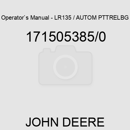 Operator`s Manual - LR135 / AUTOM PT,TR,EL,BG 171505385/0