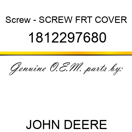 Screw - SCREW, FRT COVER 1812297680