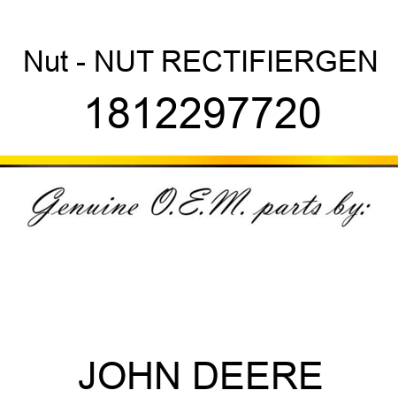 Nut - NUT, RECTIFIER,GEN 1812297720