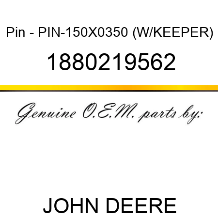 Pin - PIN-150X0350 (W/KEEPER) 1880219562