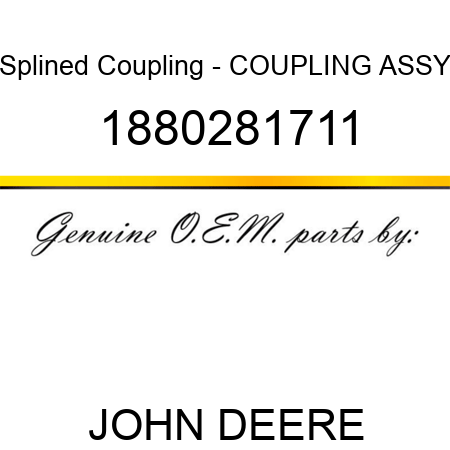 Splined Coupling - COUPLING ASSY 1880281711