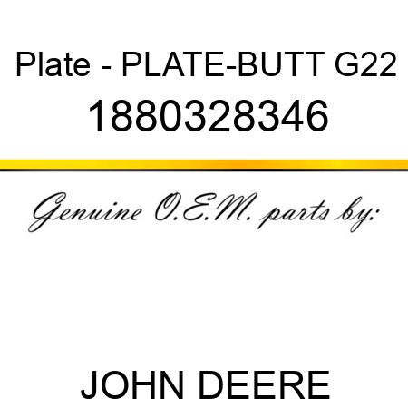 Plate - PLATE-BUTT G22 1880328346