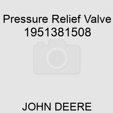 Pressure Relief Valve 1951381508