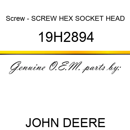 Screw - SCREW, HEX SOCKET HEAD 19H2894