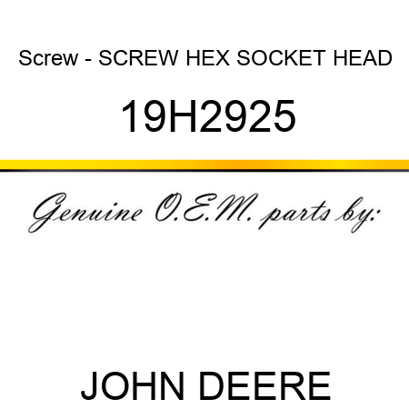 Screw - SCREW, HEX SOCKET HEAD 19H2925