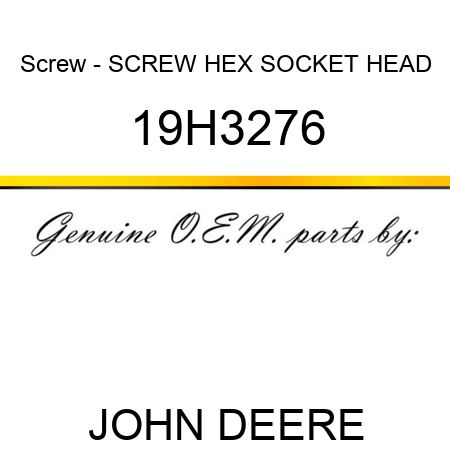 Screw - SCREW, HEX SOCKET HEAD 19H3276