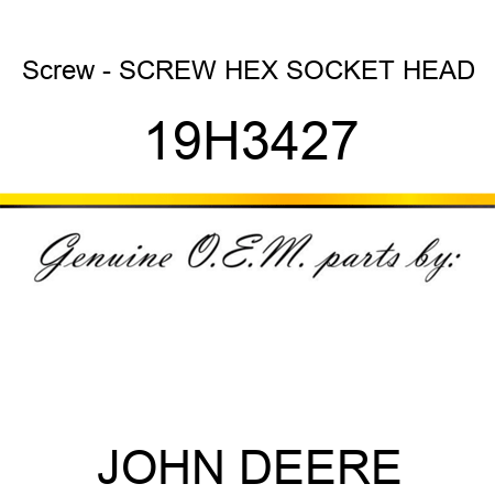 Screw - SCREW, HEX SOCKET HEAD 19H3427