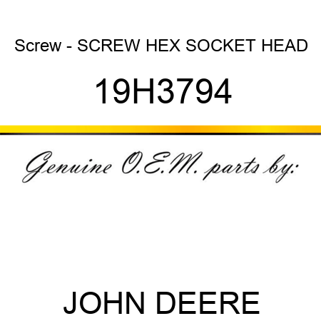 Screw - SCREW, HEX SOCKET HEAD 19H3794