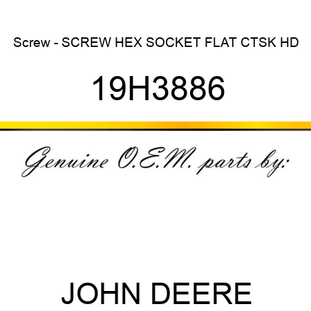 Screw - SCREW, HEX SOCKET FLAT CTSK HD 19H3886