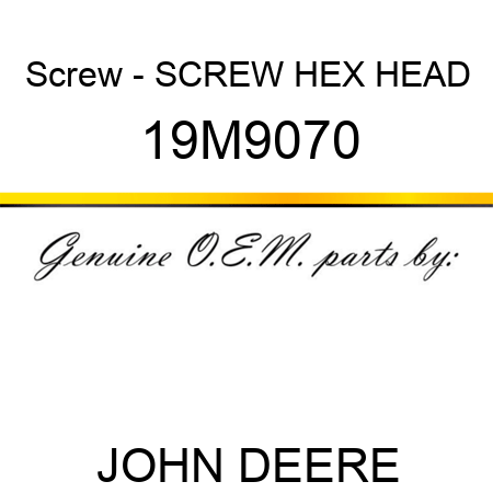 Screw - SCREW, HEX HEAD 19M9070