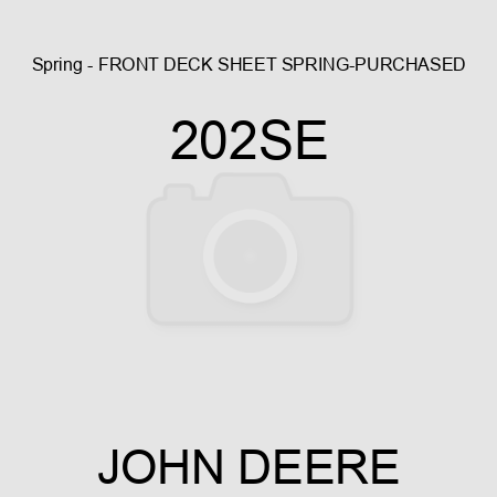 Spring - FRONT DECK SHEET SPRING-PURCHASED 202SE