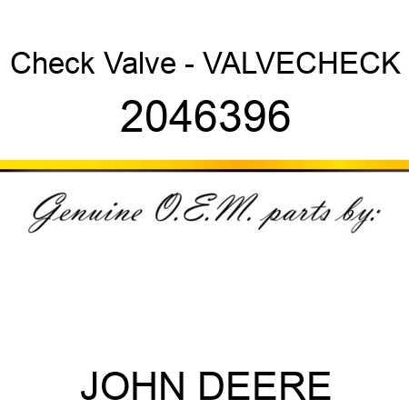 Check Valve - VALVE,CHECK 2046396