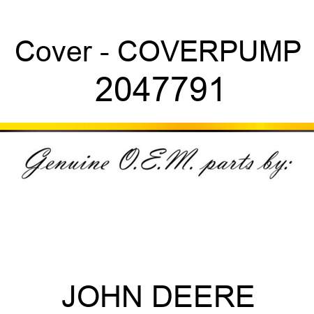 Cover - COVER,PUMP 2047791