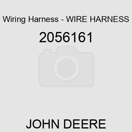 Wiring Harness - WIRE HARNESS 2056161