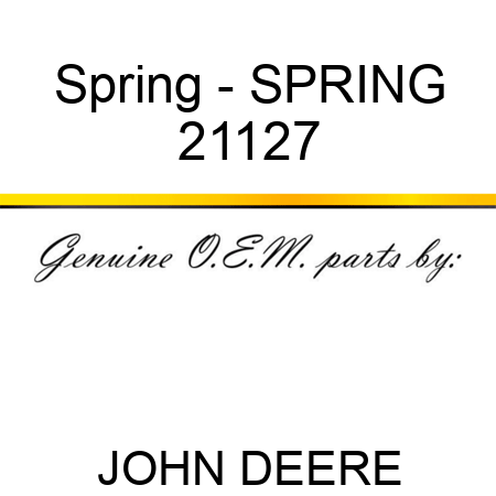 Spring - SPRING 21127