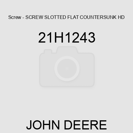 Screw - SCREW, SLOTTED FLAT COUNTERSUNK HD 21H1243