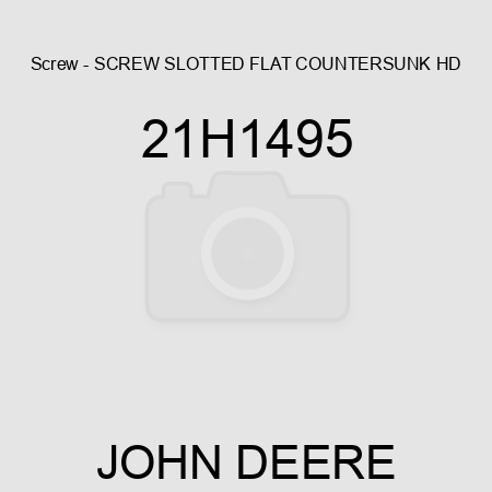 Screw - SCREW, SLOTTED FLAT COUNTERSUNK HD 21H1495