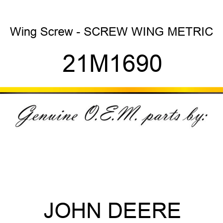 Wing Screw - SCREW, WING, METRIC 21M1690